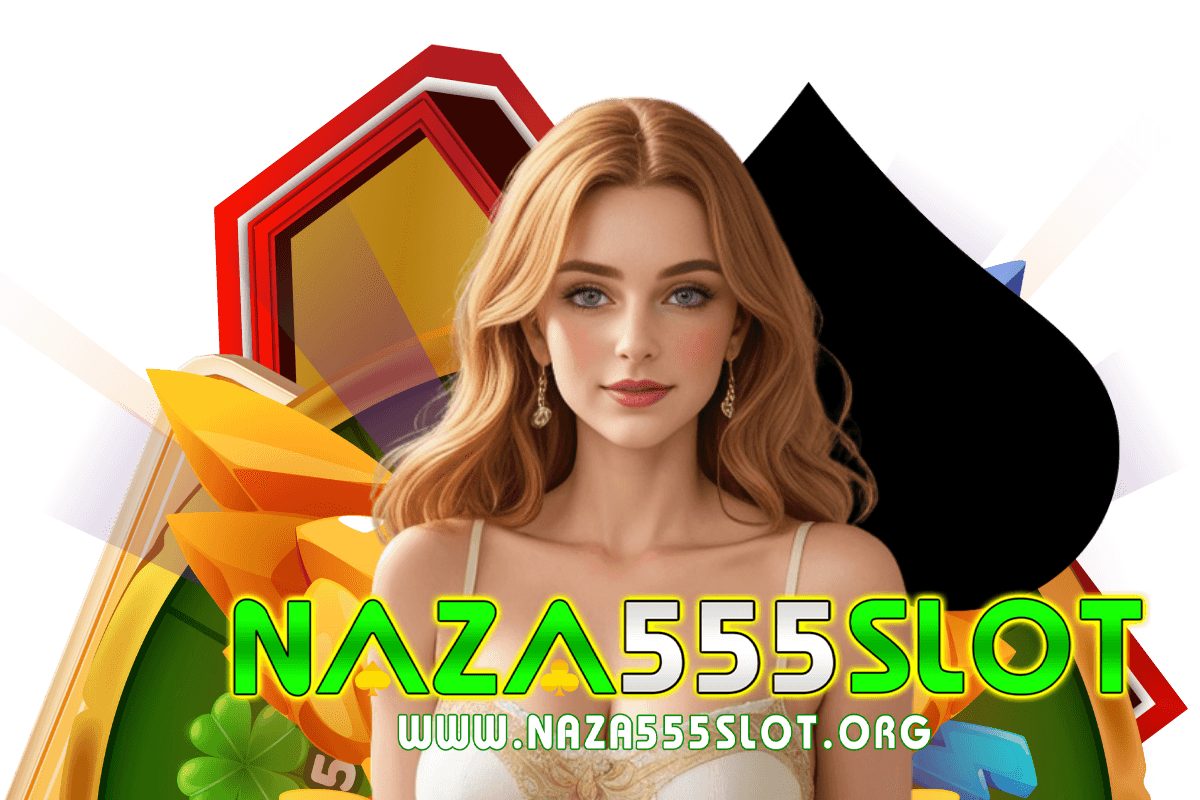 naza555 slot สมัคร