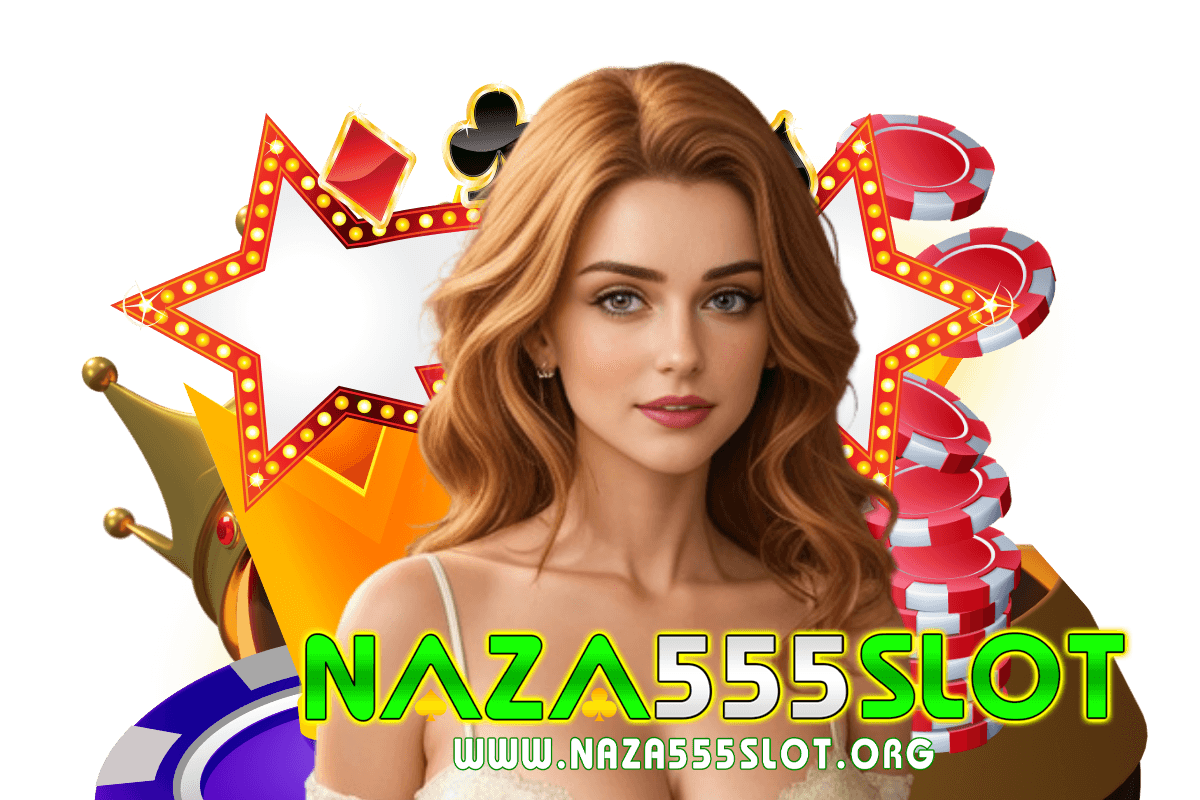 naza555 slot เว็บตรง